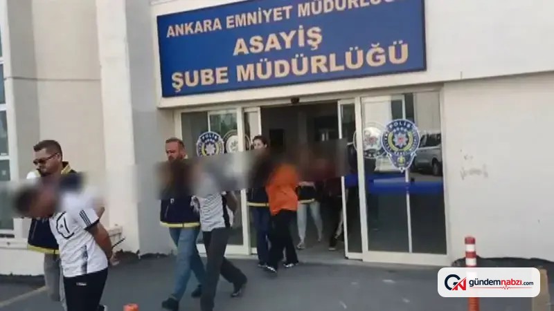Ankara'da ilişki vaadiyle şantaj ve gasp operasyonunda 9 şüpheli yakalandı