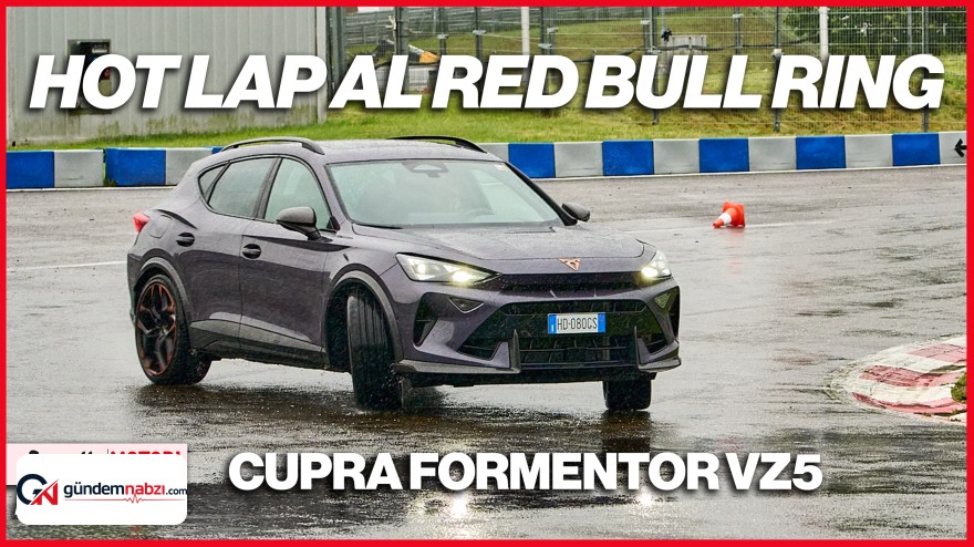 Cupra Formentor VZ5 ile Red Bull Ring'de ıslak zemin testi