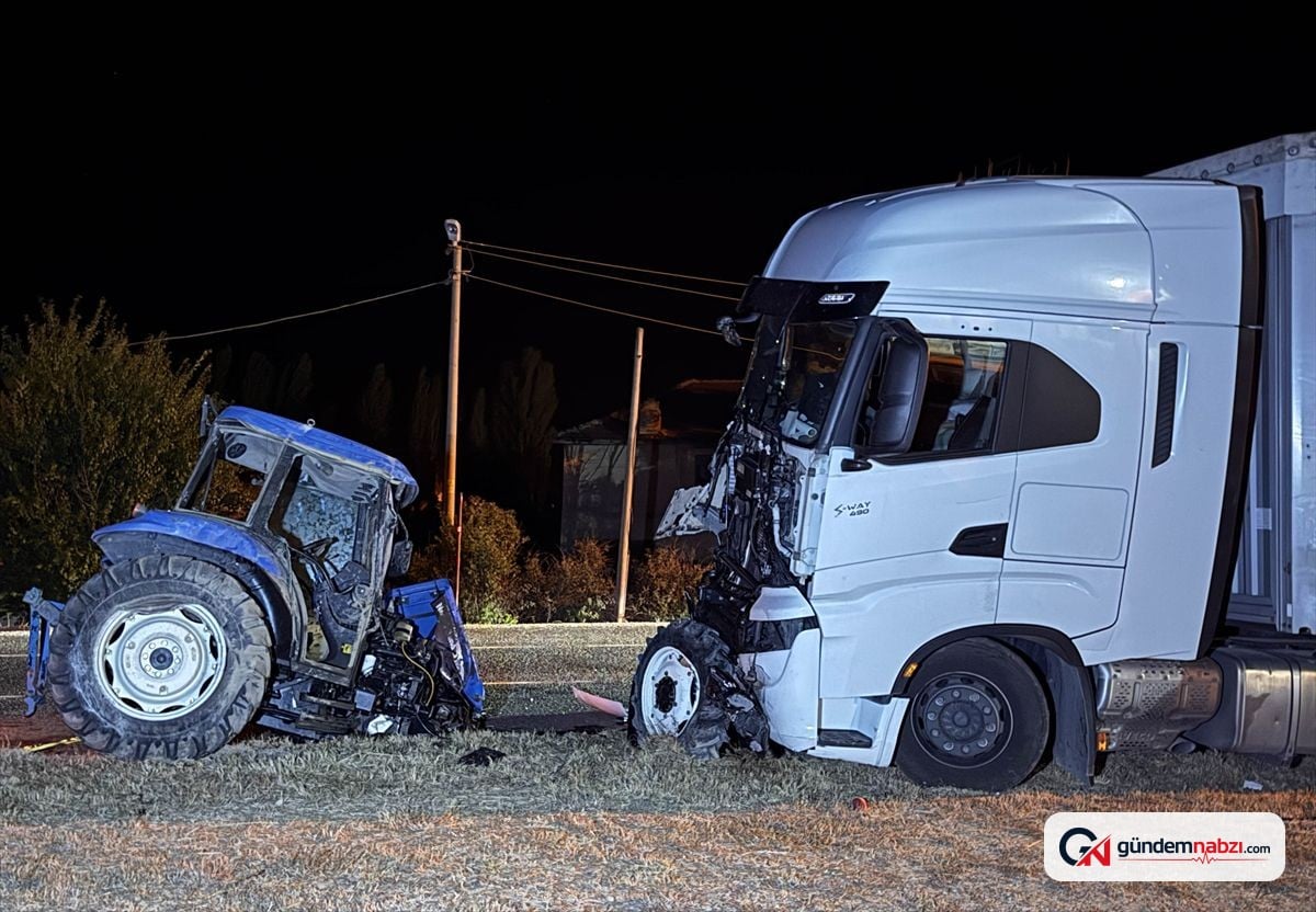 Uşak'ta tır ile traktör çarpıştı: 1 ölü, 1 yaralı
