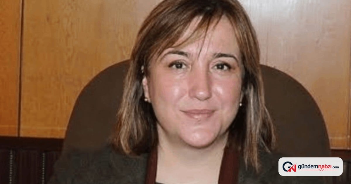 Eski AKP milletvekili Azize Sibel Gönül hayatını kaybetti