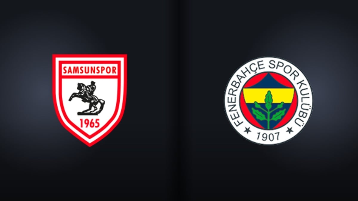 Samsunspor - Fenerbahçe maçında ilk 11'ler belli oldu