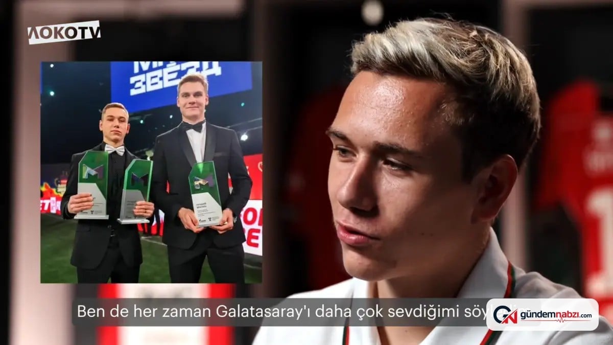 Batrakov Galatasaray sevgisini açıkladı