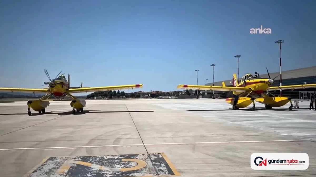 Fransa'ya gönderilen 2 yangın söndürme uçağı Türkiye'ye döndü