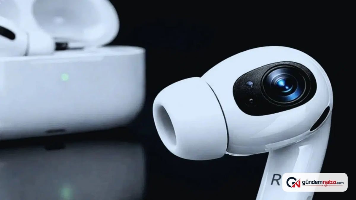 AirPods kamerası fotoğraf kaydetmeyecek