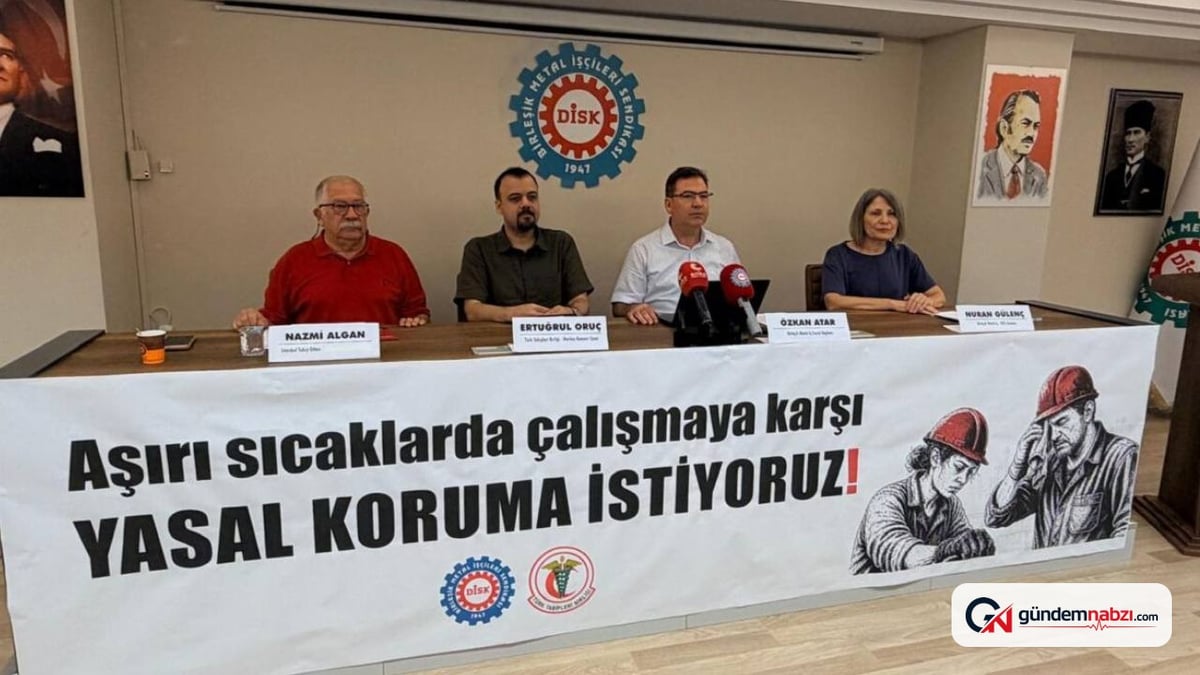 TTB ve Birleşik metal-İş'ten aşırı sıcak uyarısı