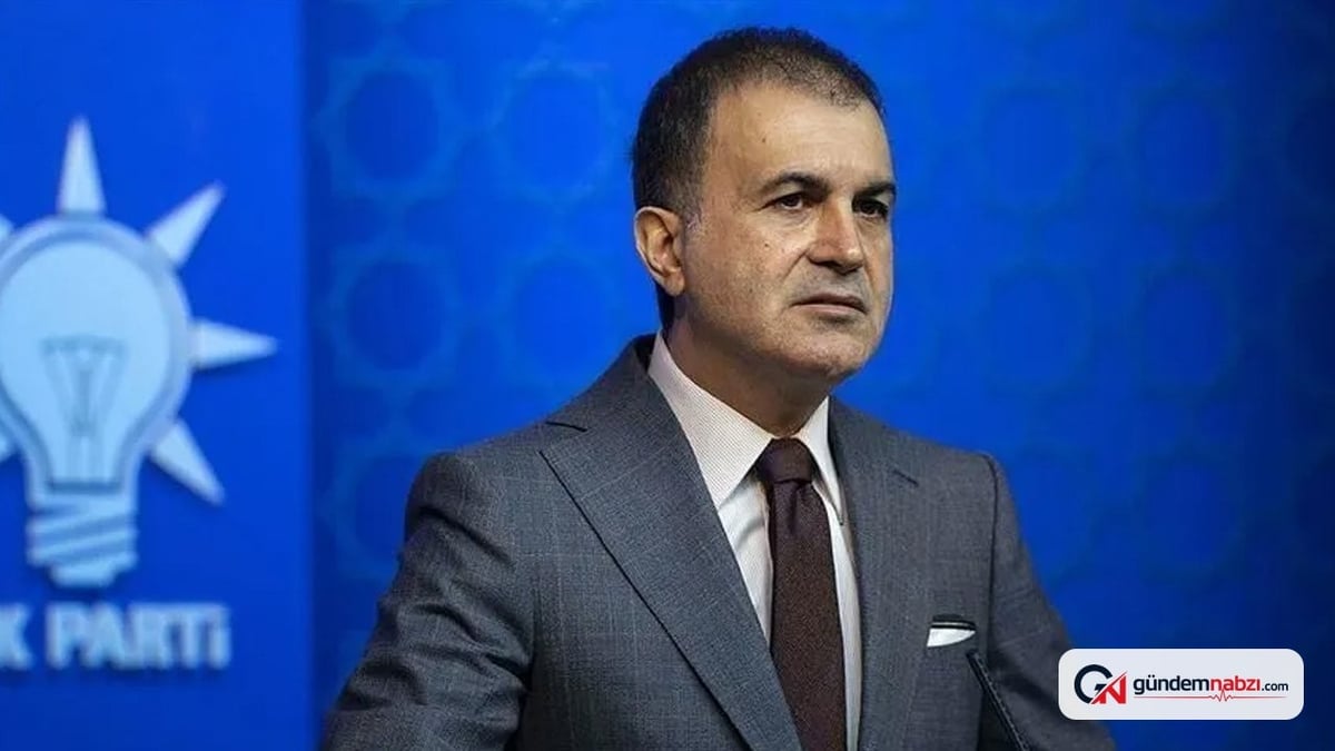 Ömer Çelik Netanyahu hükümetine sert tepki gösterdi