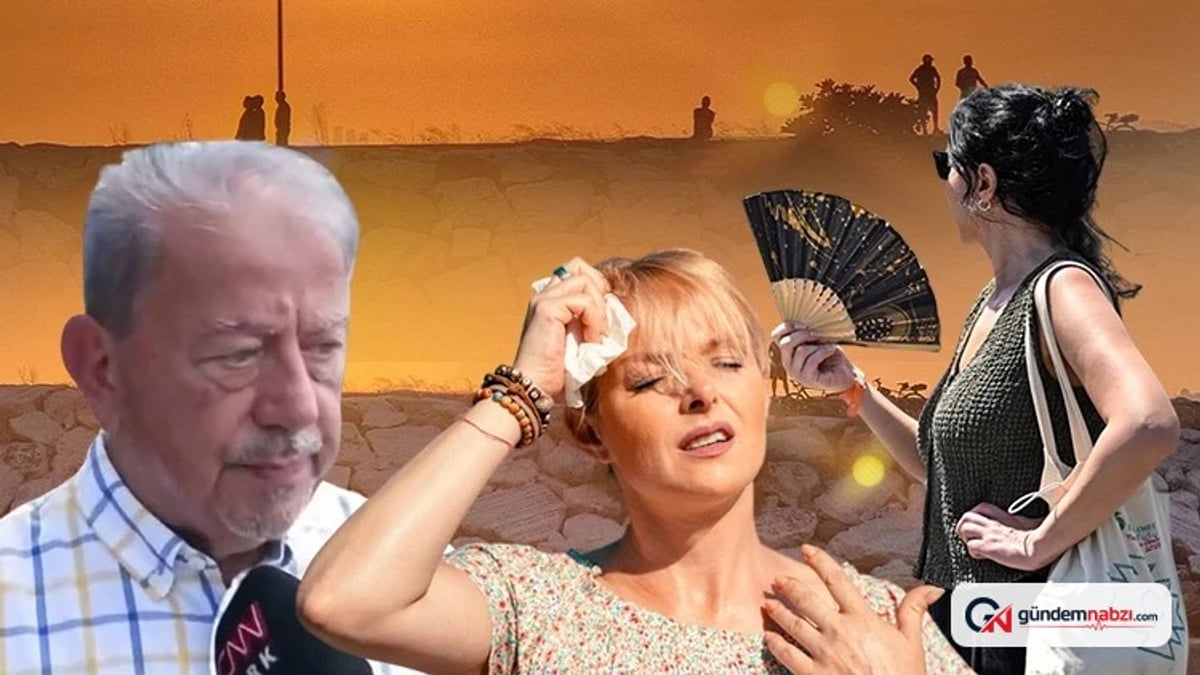 Prof. Dr. Orhan Şen'den aşırı sıcak ve yangın uyarısı