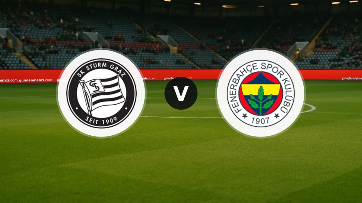 Sturm Graz - Fenerbahçe maçı ne zaman, saat kaçta, hangi kanalda?