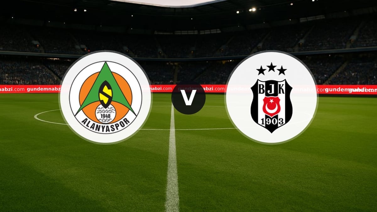 Alanyaspor - Beşiktaş maçında ilk 11'ler belli oldu