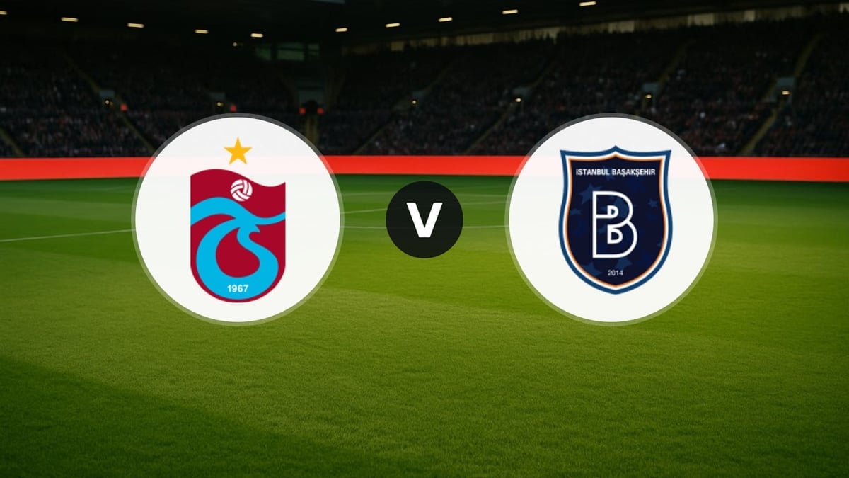 Trabzonspor - Başakşehir maçında ilk 11'ler belli oldu