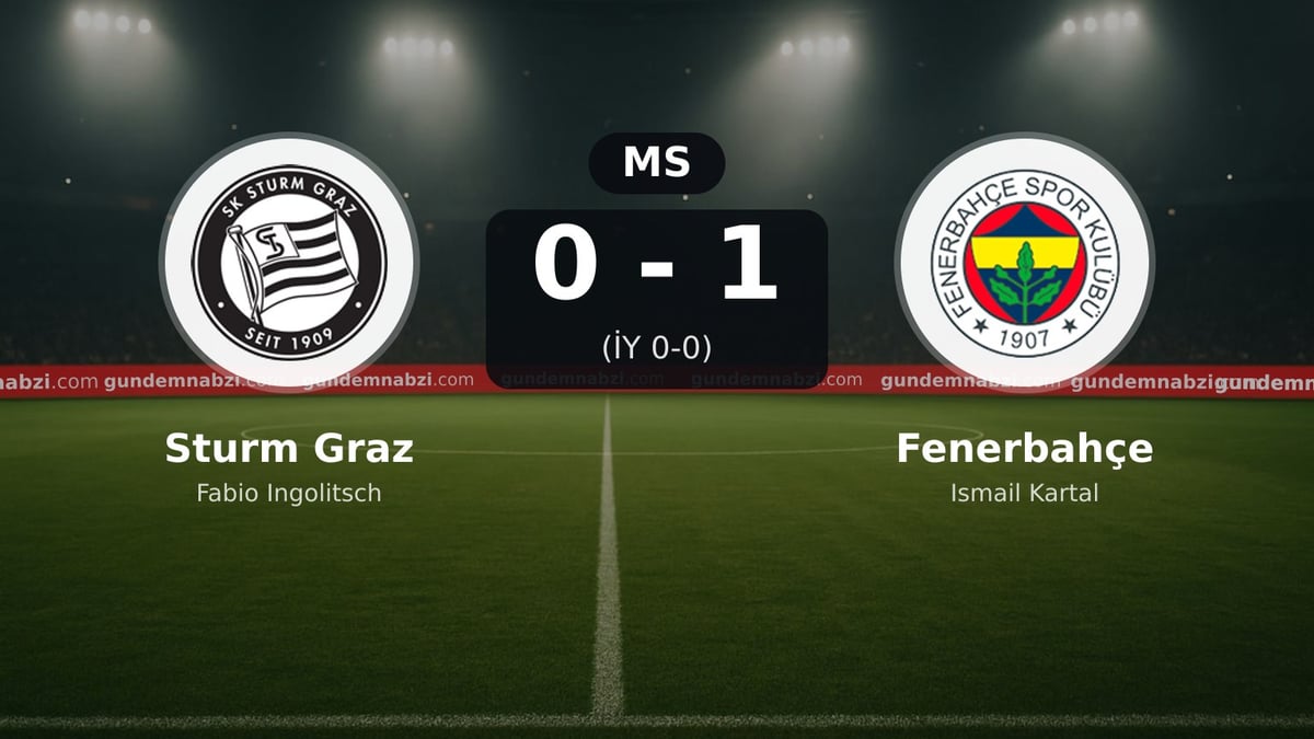 Fenerbahçe, Sturm Graz deplasmanında 1-0 kazandı