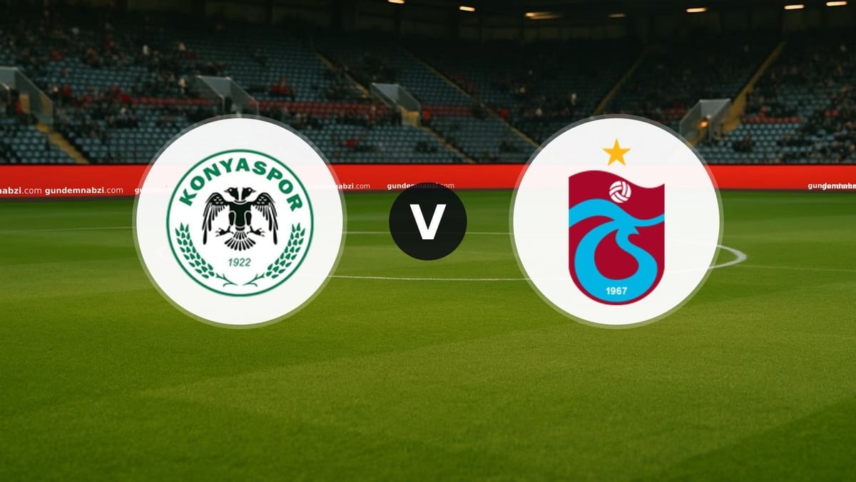 Konyaspor - Trabzonspor maçında ilk 11'ler belli oldu