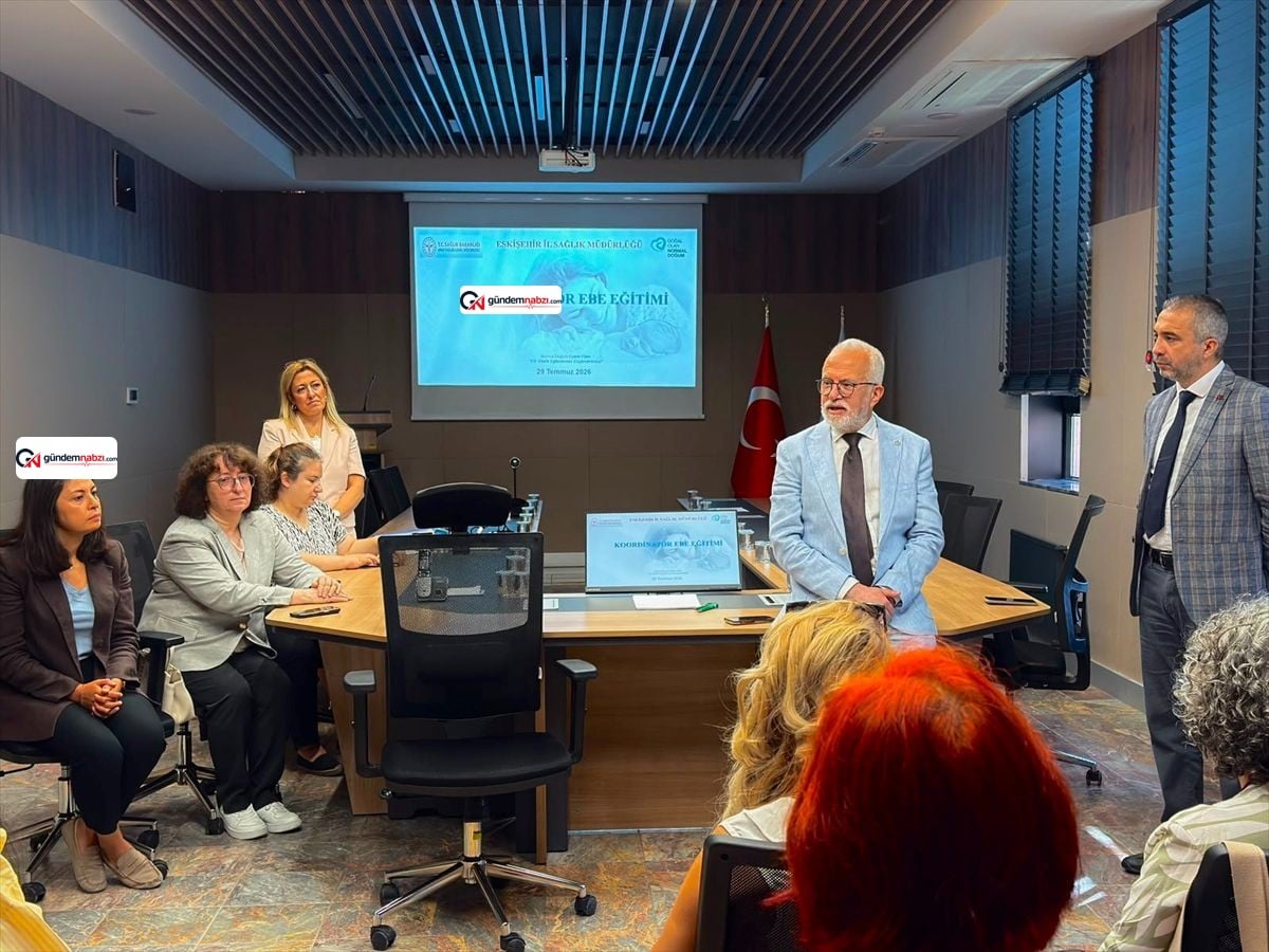 Eskişehir'de koordinatör ebelik eğitim programı düzenlendi