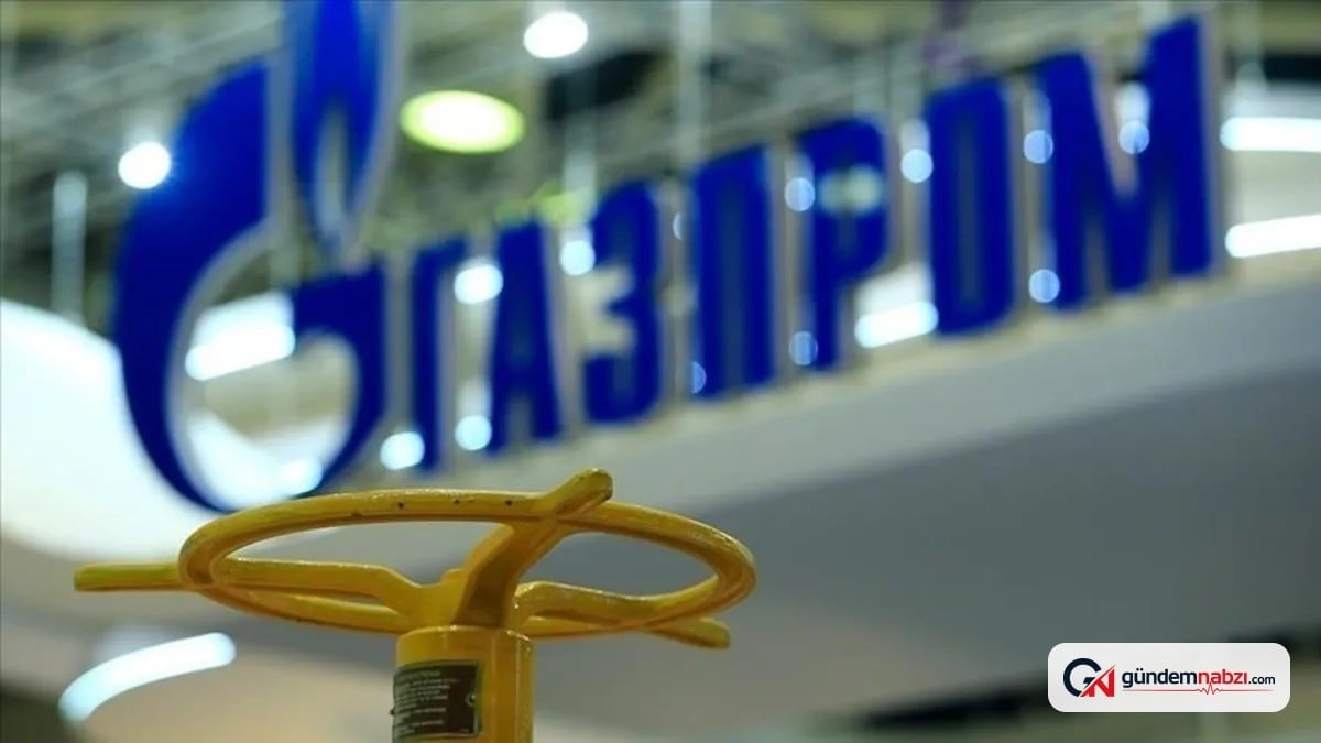 Gazprom'dan Avrupa'ya doğal gaz riski uyarısı