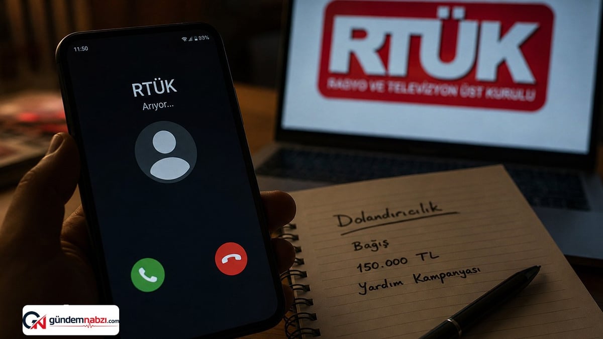 RTÜK adıyla dolandırıcılık tuzağı: 150 bin TL talep edildi