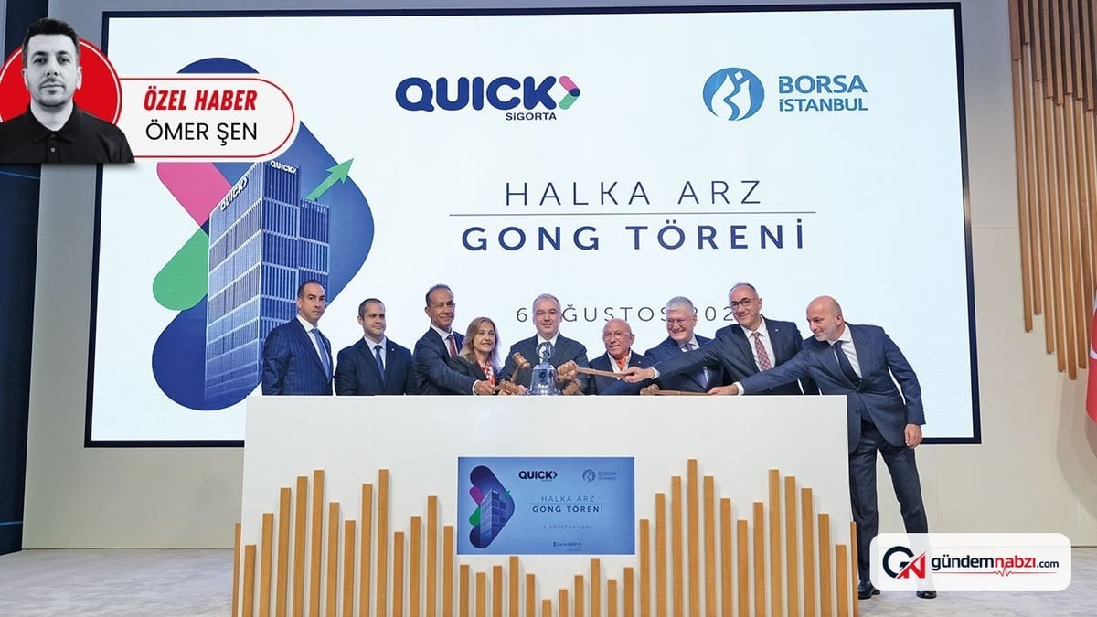 Borsa İstanbul'da Quick sigorta'nın gong töreni yapıldı
