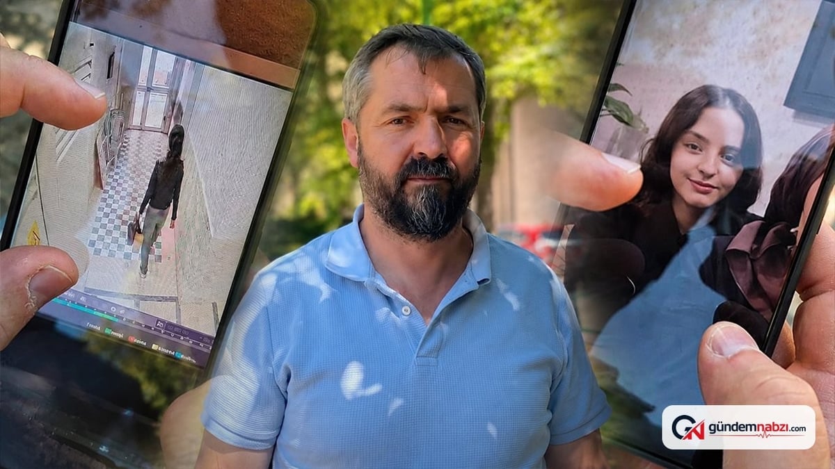 18 yaşındaki Merve Çiftçi kayıp, babası talimat iddiasında bulundu