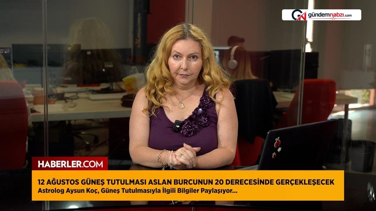 Astrolog Aysun Koç: Tam güneş tutulması 2 yıl sürecek etkiler yaratacak
