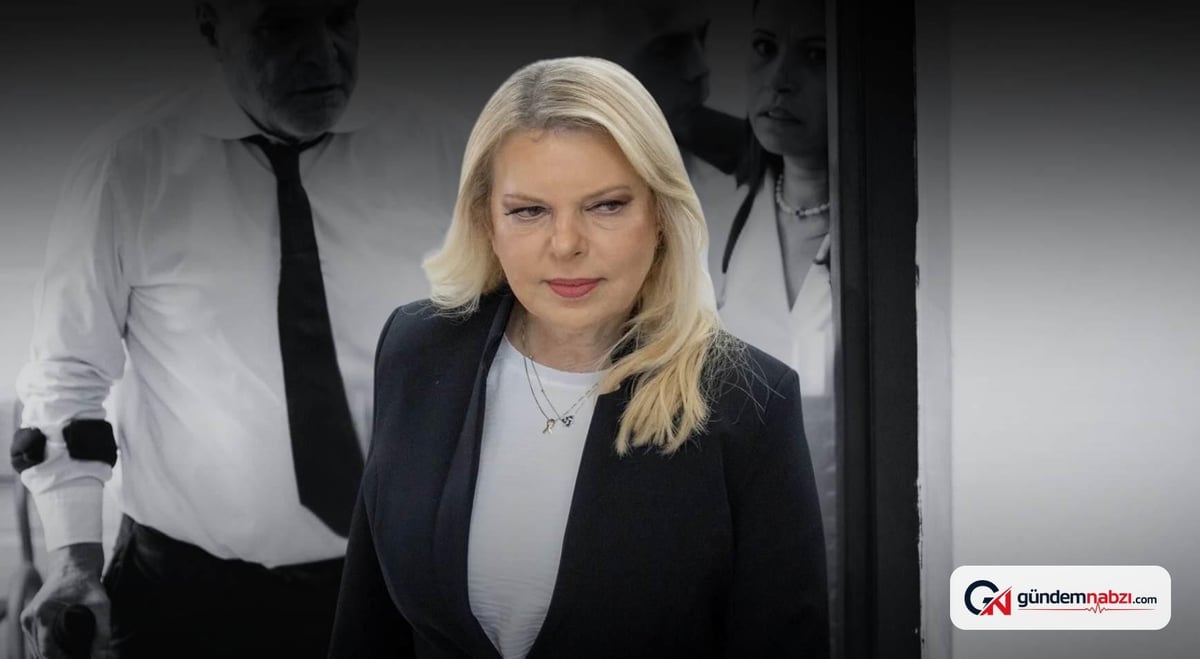 İsrail'de Sara Netanyahu hakkında çalışanlara kötü muamele iddiaları