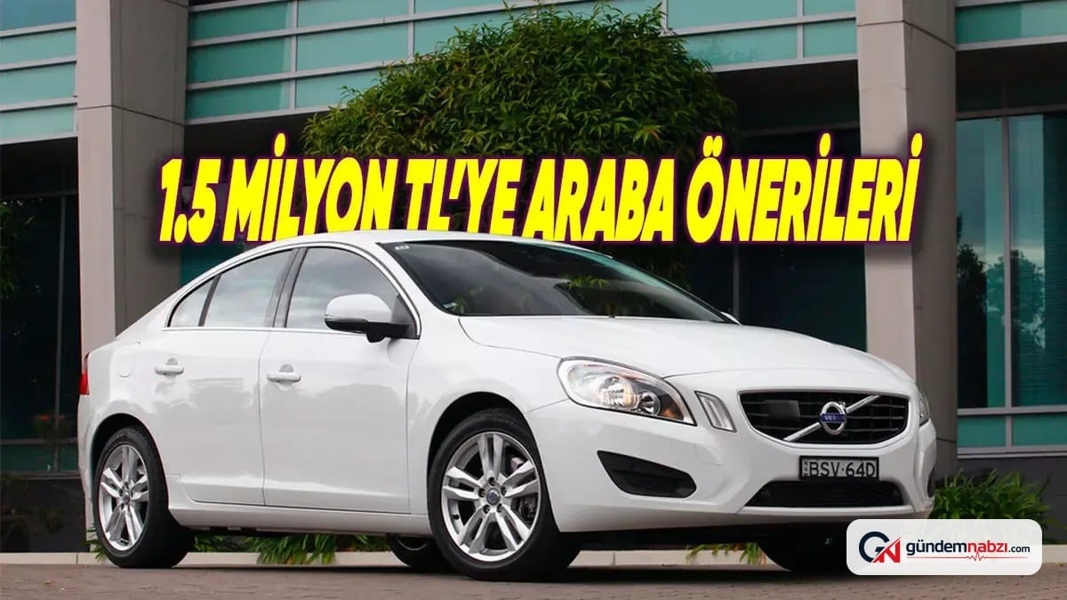 1-1,5 milyon TL'ye ikinci el araç alacaklar için 8 model önerisi