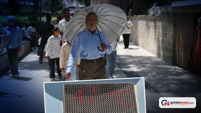 Şanlıurfa'da Termometreler 47 dereceyi gösterdi