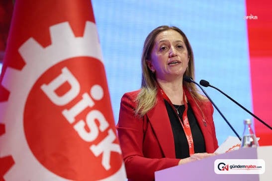 DİSK Genel Başkanı Arzu Çerkezoğlu: Ülkede emek cehennemi yaşanıyor