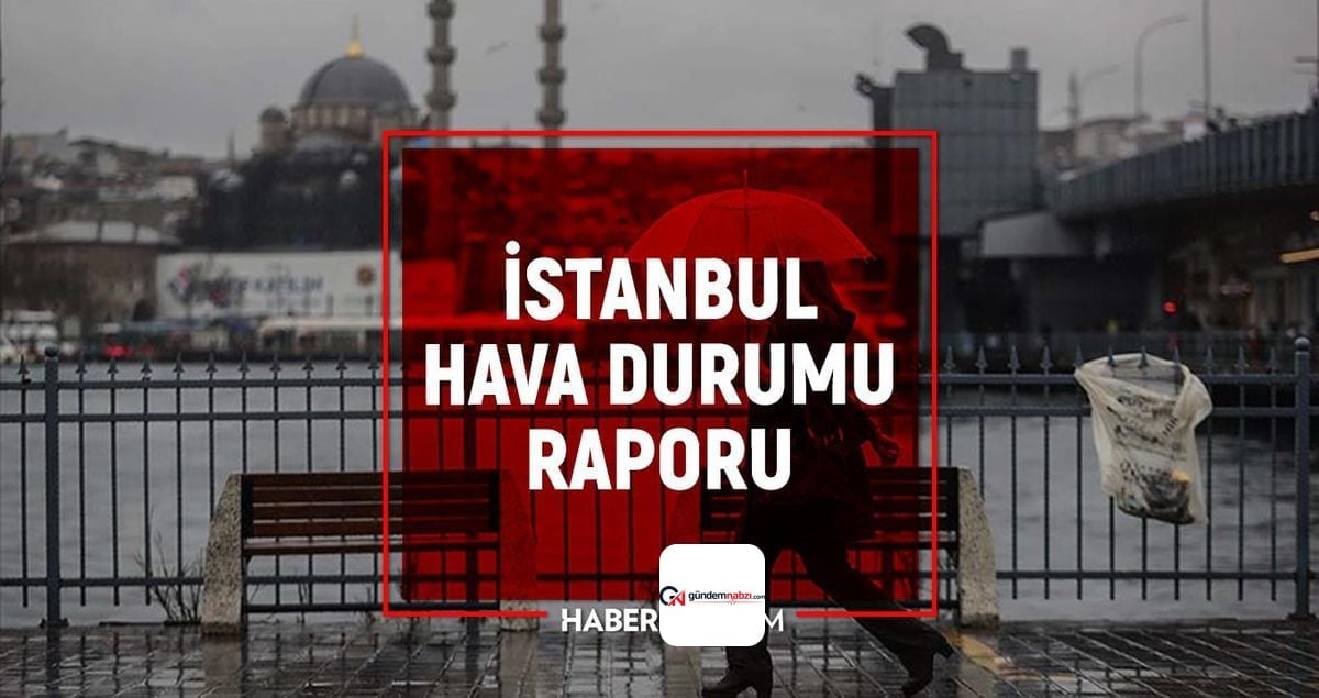 İstanbul'un 21 Ağustos hava durumu raporu açıklandı