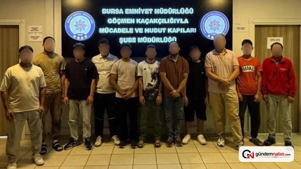 Bursa'da operasyon: 11 kaçak göçmen yakalandı, 1 şüpheli gözaltında