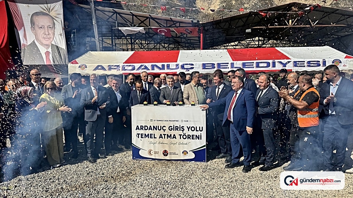 Ardanuç Giriş Yolu projesinin temeli atıldı