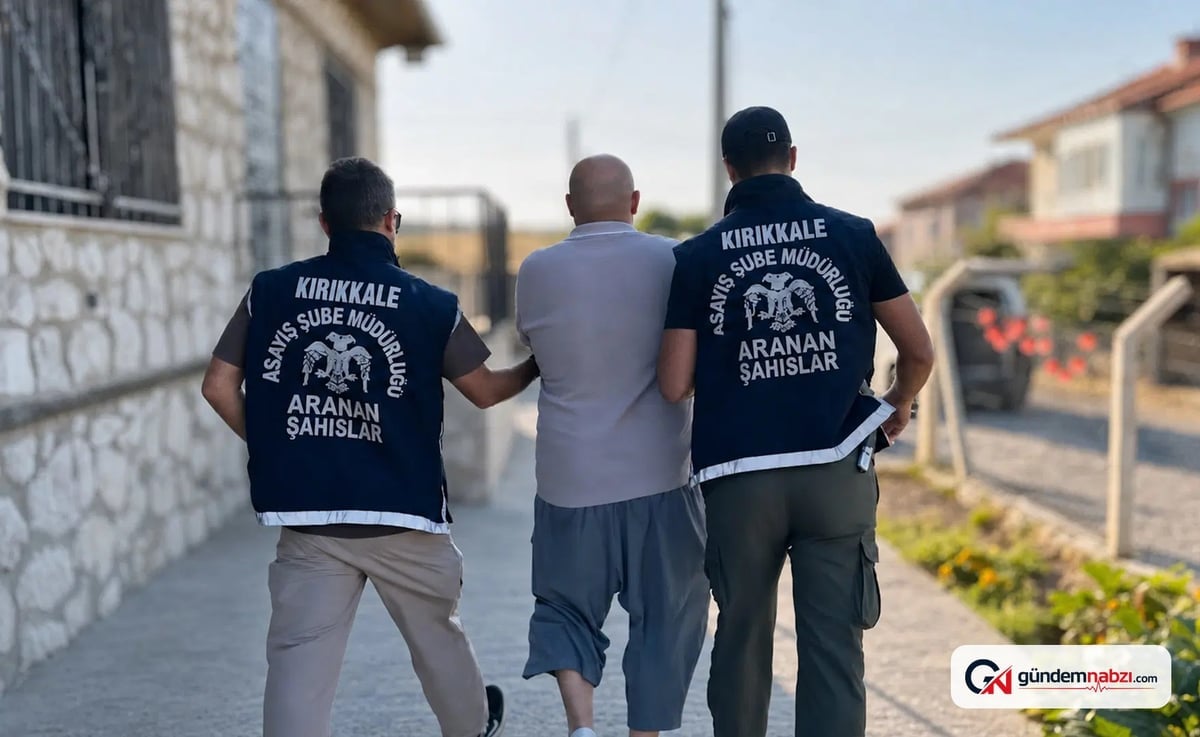 Kırıkkale'de 16 yıl hapis cezası bulunan firari yakalandı