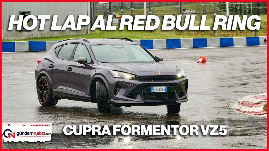 Cupra Formentor VZ5 ile Red Bull Ring'de ıslak zemin testi